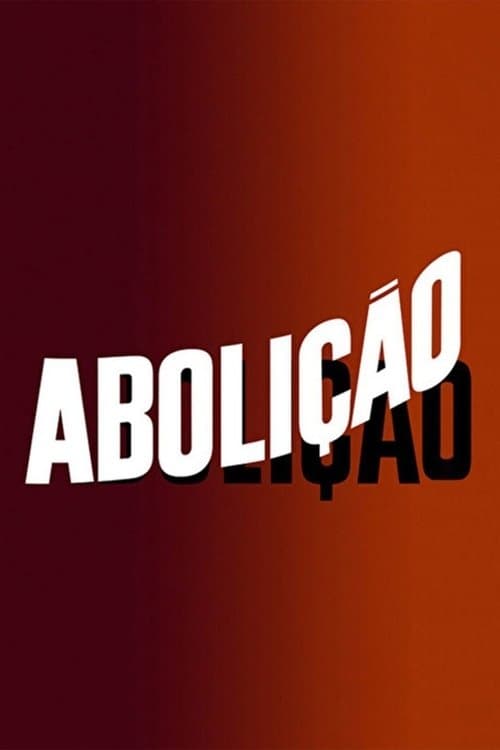 Aboliçãoのポスター