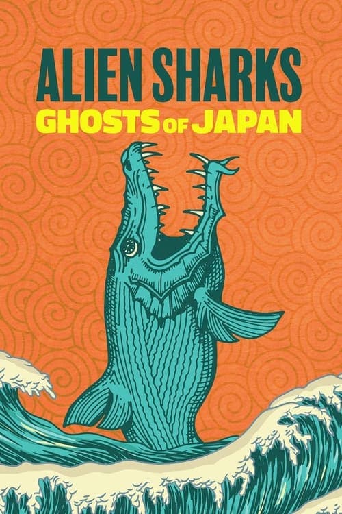 Alien Sharks: Ghosts of Japanのポスター