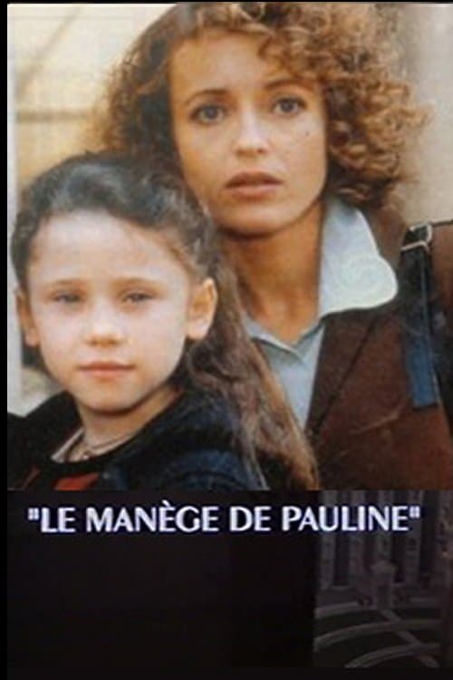 Le manège de Paulineのポスター