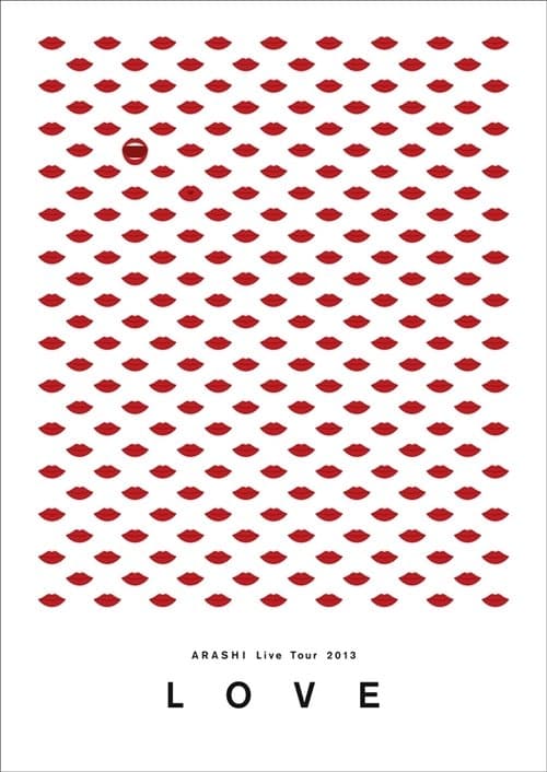 ARASHI Live Tour 2013 "LOVE"のポスター