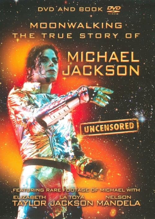 Moonwalking: The True Story of Michael Jackson - Uncensoredのポスター