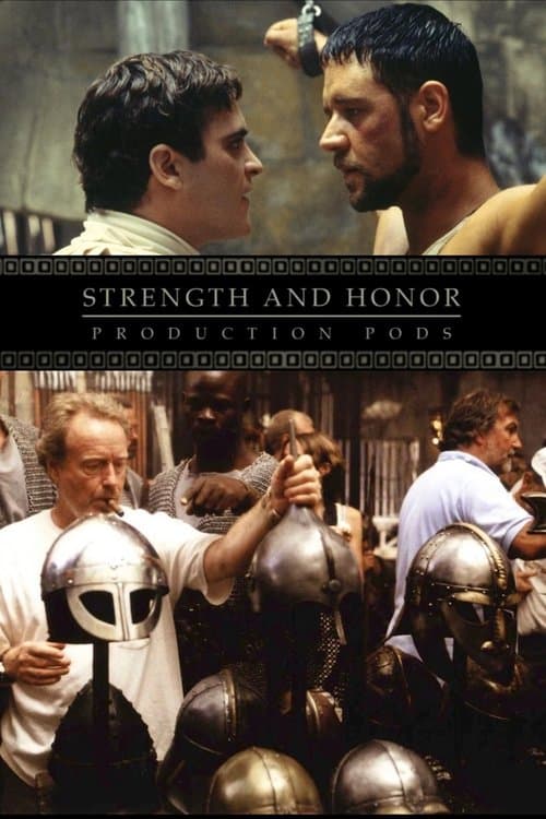 Strength and Honor: Production Podsのポスター