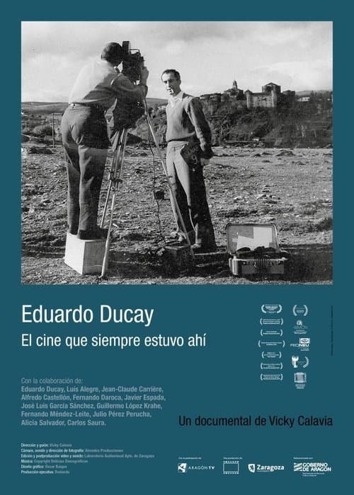 Eduardo Ducay: el cine que siempre estuvo ahíのポスター