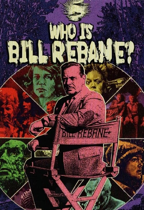 Who Is Bill Rebane?のポスター