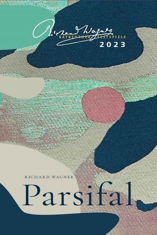 Richard Wagner: "Parsifal" Bayreuther Festspiele 2023のポスター