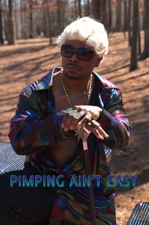 Pimpin Ain't Easyのポスター