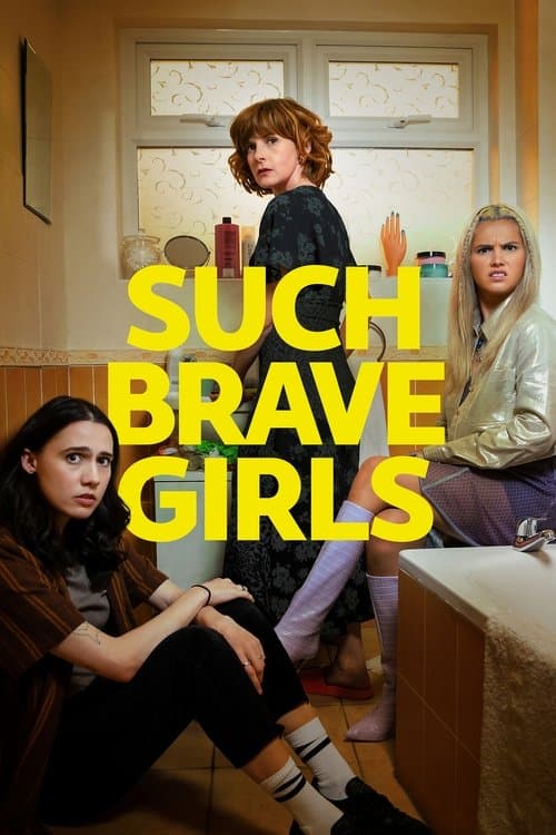 Such Brave Girlsのポスター