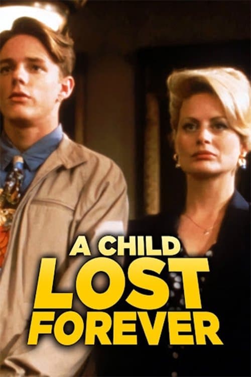 A Child Lost Forever: The Jerry Sherwood Storyのポスター