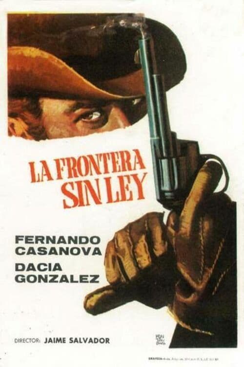La frontera sin leyのポスター