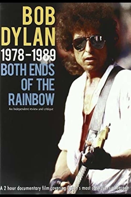 Bob Dylan: 1978-1989 - Both Ends of the Rainbowのポスター