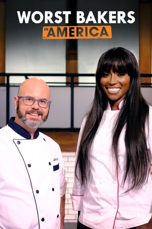 Worst Bakers in Americaのポスター