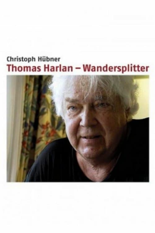 Thomas Harlan - Wandersplitterのポスター