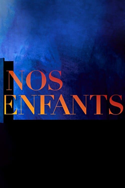 Nos Enfantsのポスター