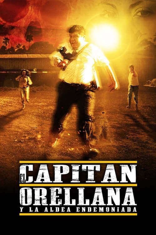 El Capitán Orellana y la Aldea Endemoniadaのポスター