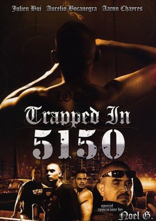 Trapped in 5150のポスター