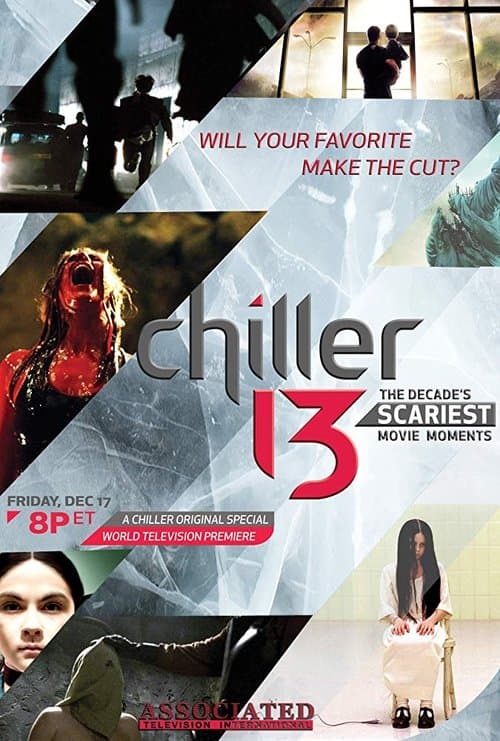 Chiller 13: The Decade's Scariest Movie Momentsのポスター