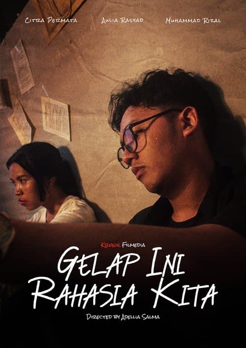 Gelap Ini Rahasia Kitaのポスター