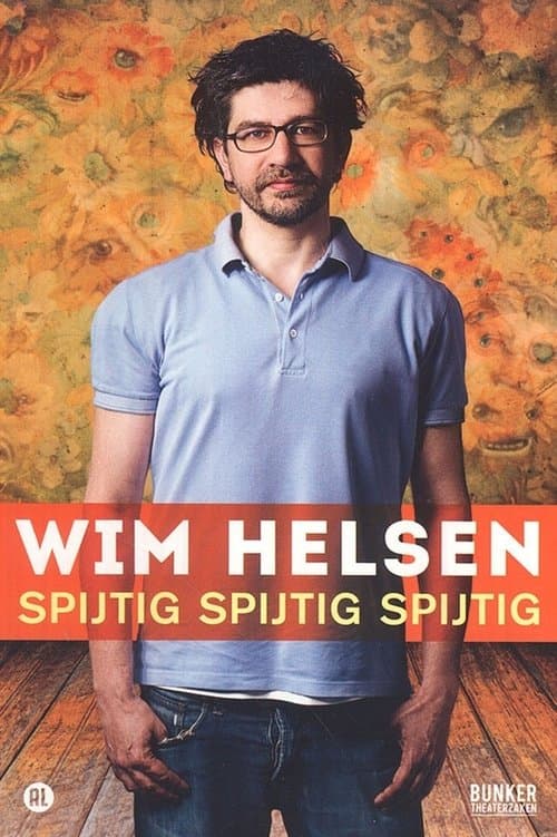 Wim Helsen: Spijtig Spijtig Spijtigのポスター