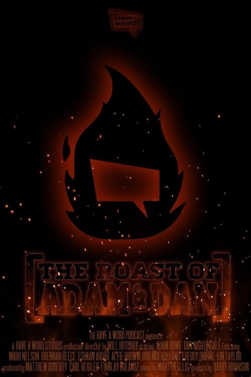 Have A Word: The Roast of Adam and Danのポスター
