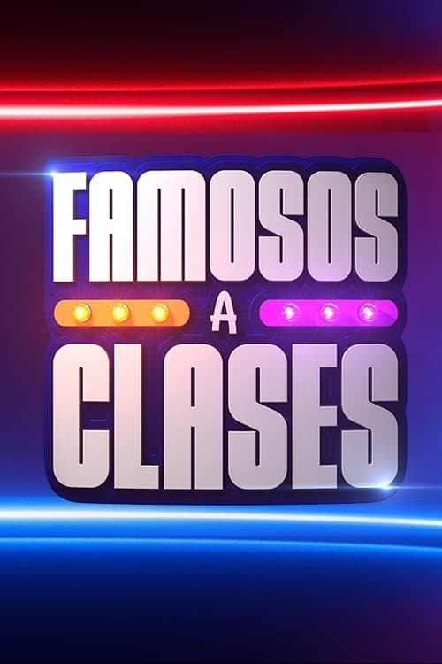 Famosos a clasesのポスター