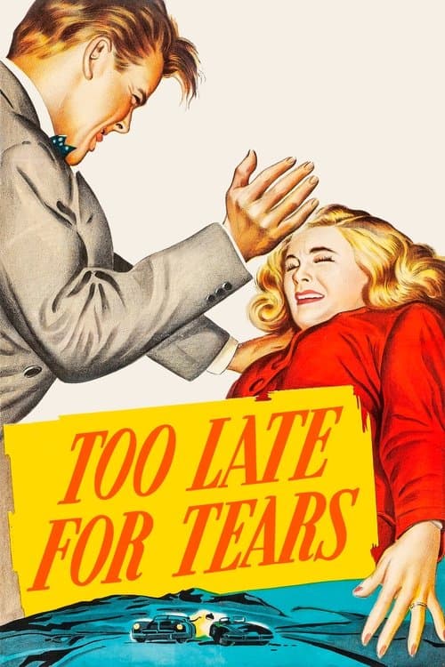 Too Late for Tearsのポスター