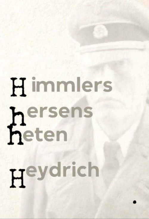 Himmlers hersens heten Heydrichのポスター