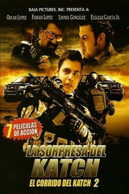 El Corrido del Katch 2のポスター