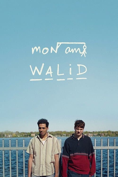 Mon ami Walidのポスター