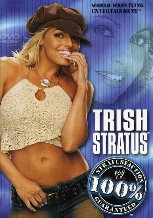 Trish Stratus: 100% Stratusfactionのポスター