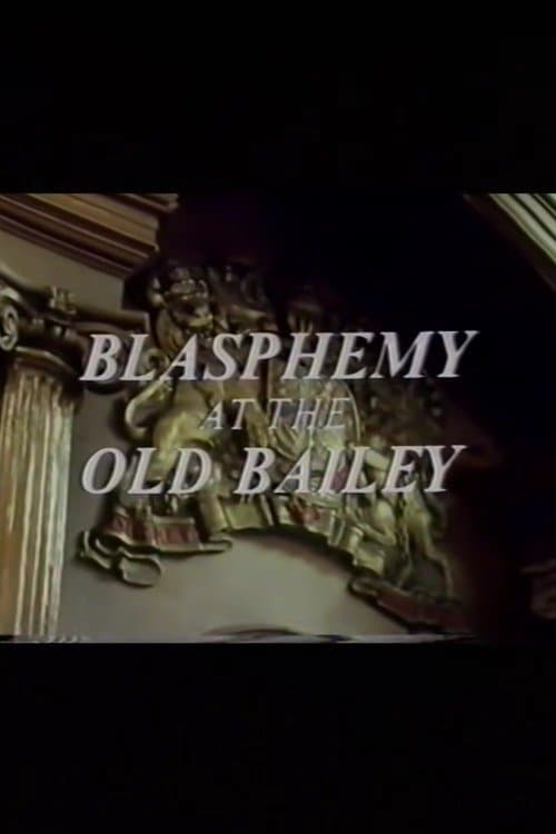 Blasphemy at the Old Baileyのポスター