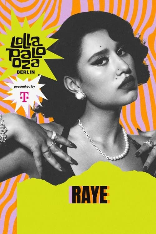 RAYE: Live at Lollapalooza Berlinのポスター