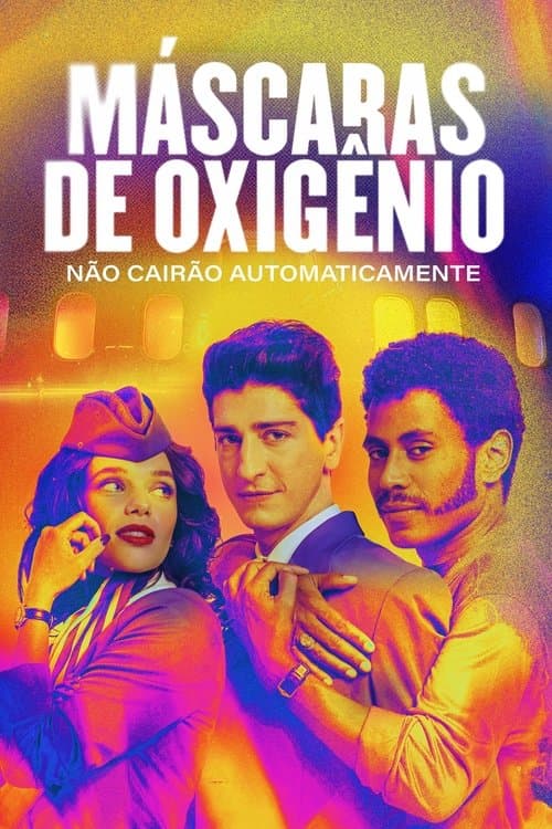 Máscaras de Oxigênio Não Cairão Automaticamenteのポスター