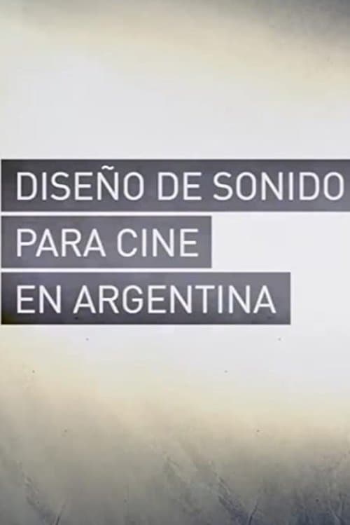 Diseño de Sonido para Cine en Argentinaのポスター