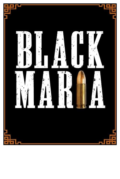 Black Mariaのポスター