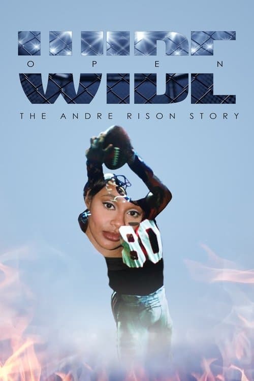 Wide Open: The Andre Rison Storyのポスター