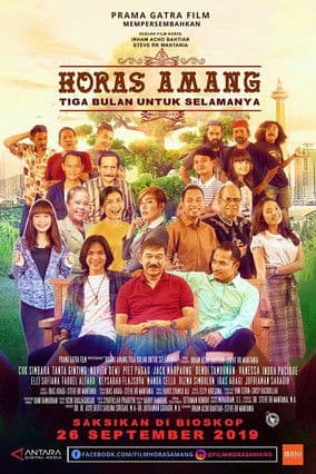 Horas Amang: Tiga Bulan untuk Selamanyaのポスター