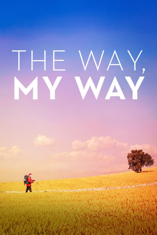 The Way, My Wayのポスター