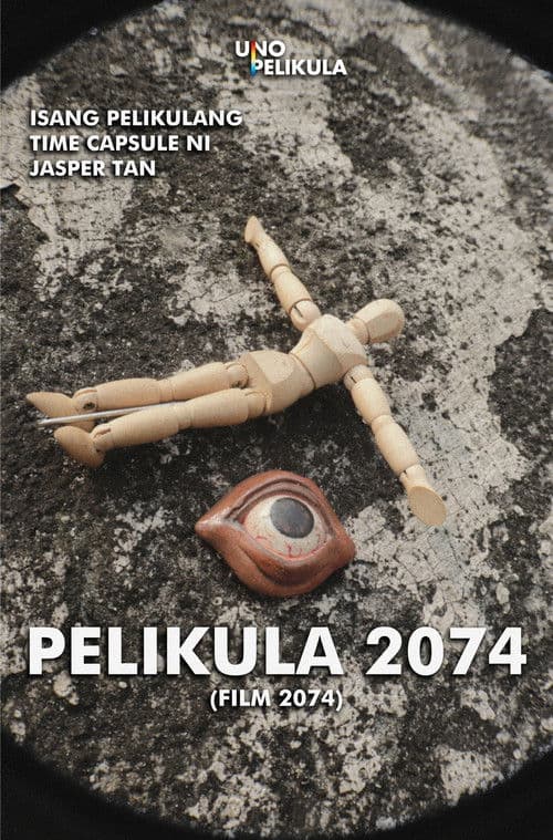 PELIKULA 2074のポスター
