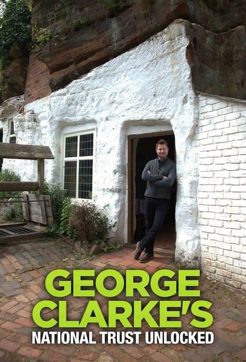 George Clarke's National Trust Unlockedのポスター