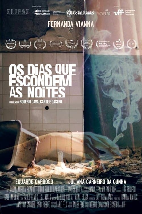 Os Dias Que Escondem as Noitesのポスター