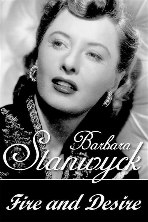 Barbara Stanwyck: Fire and Desireのポスター