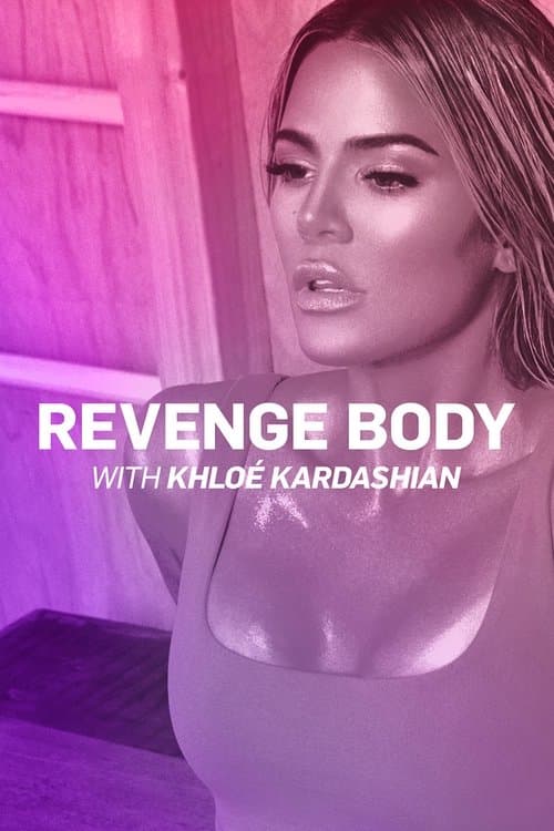 Revenge Body With Khloe Kardashianのポスター