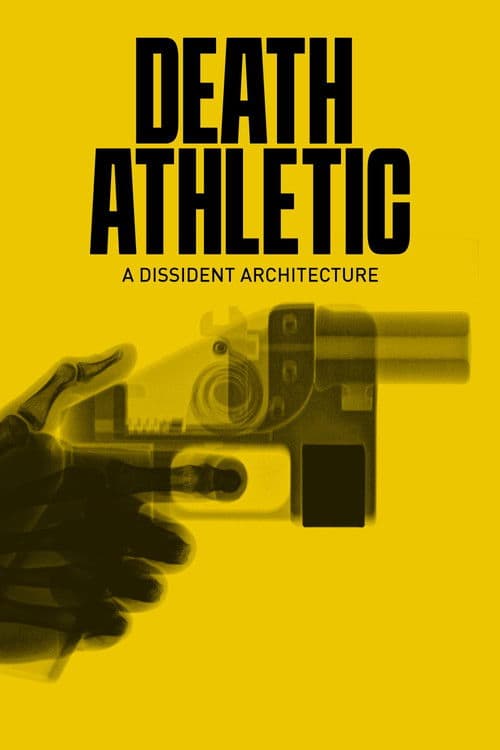 Death Athletic: A Dissident Architectureのポスター