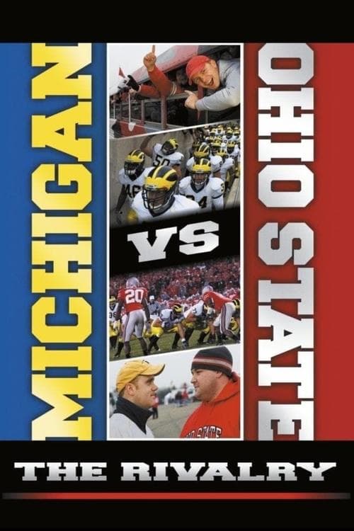 Michigan vs. Ohio State:  The Rivalryのポスター