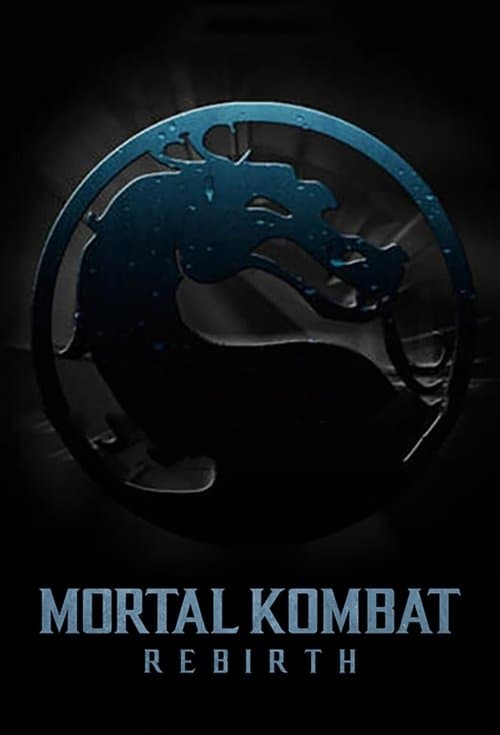 Mortal Kombat: Rebirthのポスター