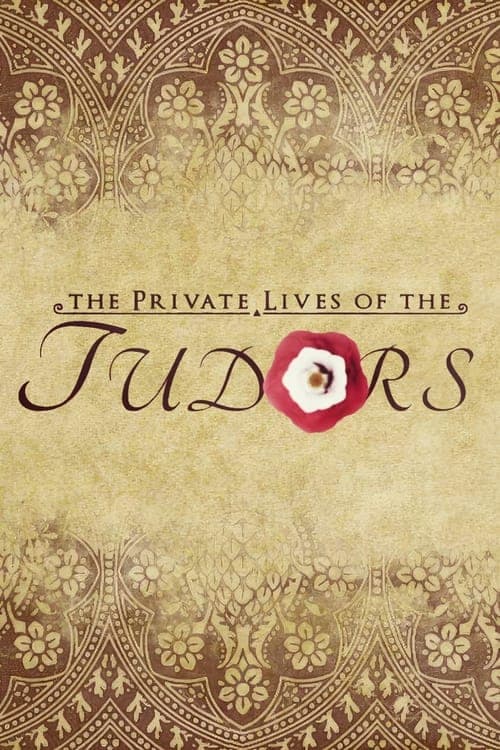 The Private Lives of the Tudorsのポスター