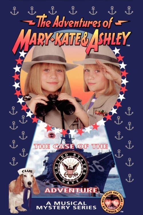 The Adventures of Mary-Kate & Ashley: The Case of the United States Navy Adventureのポスター