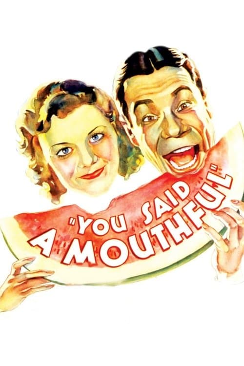 You Said a Mouthfulのポスター