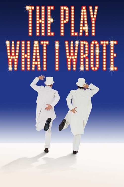 The Play What I Wroteのポスター