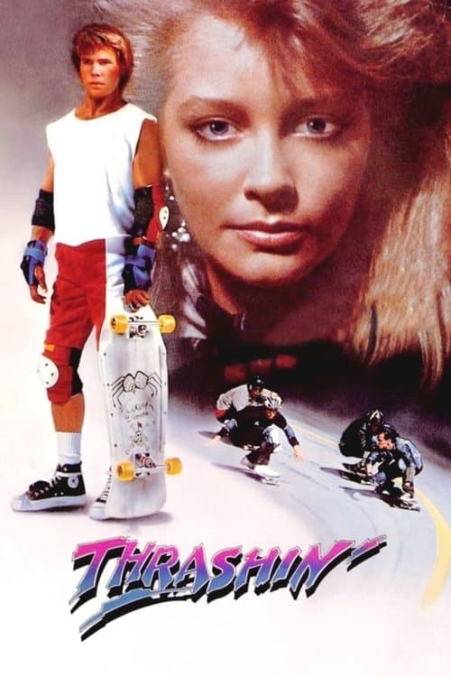 Thrashin'のポスター